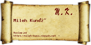 Mileh Kunó névjegykártya